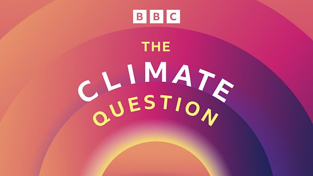 The Climate Question